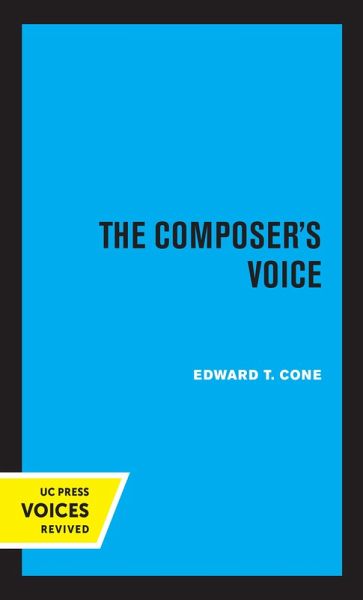 The Composer's Voice (eBook, ePUB) The Composer's Voice (eBook, ePUB)