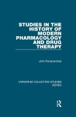 Studies in the History of Modern Pharmacology and Drug Therapy (eBook, ePUB)