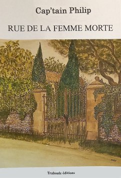 Rue de la femme morte (eBook, ePUB) - Philip, Captain; Totévi, Marie