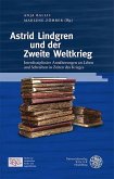 Astrid Lindgren und der Zweite Weltkrieg (eBook, PDF)