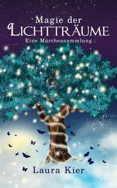 Magie der Lichtträume (eBook, ePUB) - Kier, Laura