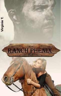 Ranch Phénix (eBook, ePUB) - T., Virginie