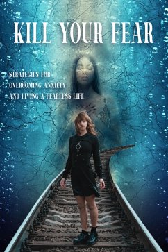 Cover Kill Your Fear (eBook, ePUB)