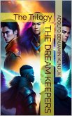 The Dream Keepers: The Trilogy (eBook, ePUB)