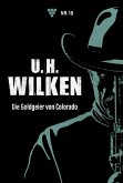 Die Goldgeier von Colorado (eBook, ePUB)