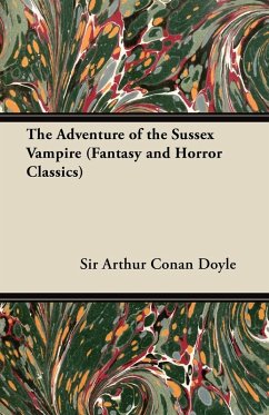 The Adventure of the Sussex Vampire (eBook, ePUB) - Doyle, Arthur Conan