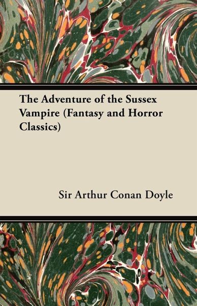 The Adventure of the Sussex Vampire (eBook, ePUB)