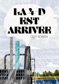 La 4-D est arrivée (eBook, ePUB) La 4-D est arrivée (eBook, ePUB)