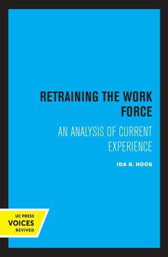 Retraining the Work Force (eBook, ePUB) - Hoos, Ida R.