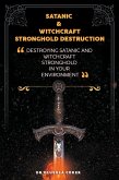 Satanic And Witchcraft Stronghold Destruction (eBook, ePUB)