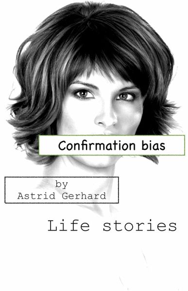 Confirmation bias (eBook, ePUB) Confirmation bias (eBook, ePUB)