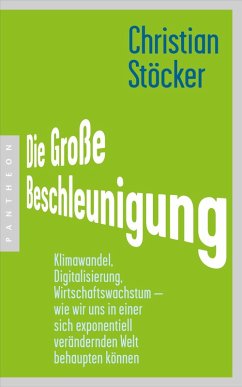 Die Große Beschleunigung (eBook, ePUB) - Stöcker, Christian