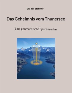Das Geheimnis vom Thunersee (eBook, ePUB) Das Geheimnis vom Thunersee (eBook, ePUB)