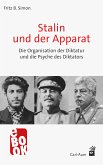 Stalin und der Apparat (eBook, ePUB)