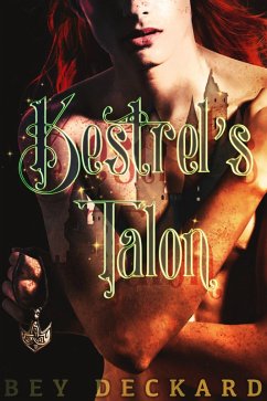 Kestrel's Talon (The Stonewatchers, #1) (eBook, ePUB) - Deckard, Bey