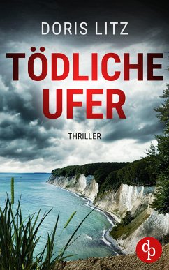 Tödliche Ufer (eBook, ePUB) - Litz, Doris