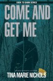 Come and Get Me (Dusk to Dawn, #2) (eBook, ePUB)