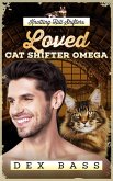 Loved Cat Shifter Omega (Knotting Hill Shifters, #3) (eBook, ePUB)