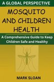 Mosquito and Children Health (eBook, ePUB)