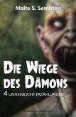 Die Wiege des Dämons - 4 unheimliche Erzählungen (eBook, ePUB)