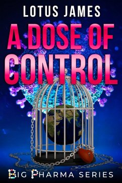 Cover A Dose of Control (Big Pharma Series, #3) (eBook, ePUB)