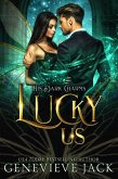Lucky Us (His Dark Charms, #2) (eBook, ePUB)