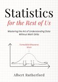 Statistics for the Rest of Us (eBook, ePUB) Statistics for the Rest of Us (eBook, ePUB)