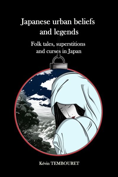 Japanese urban beliefs and legends (eBook, ePUB) Japanese urban beliefs and legends (eBook, ePUB)