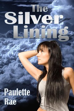 The Silver Lining (eBook, ePUB) - Rae, Paulette