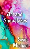 Art and Snoflakes (eBook, ePUB)
