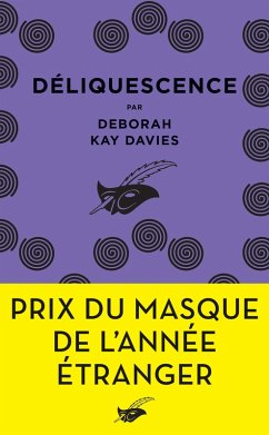 Déliquescence (eBook, ePUB) - Davies, Deborah Kay