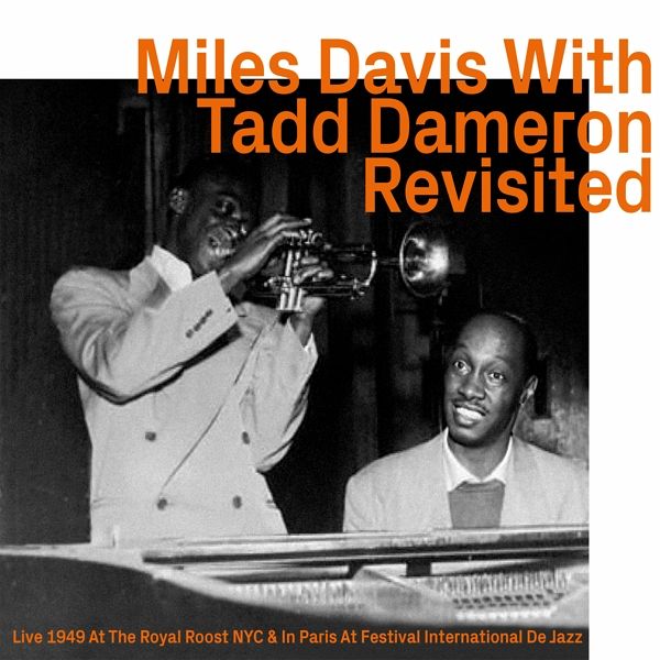Miles Davis With Tadd Dameron,Revisited