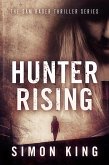 Hunter Rising (The Sam Rader Thrillers, #7) (eBook, ePUB) Hunter Rising (The Sam Rader Thrillers, #7) (eBook, ePUB)