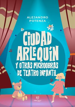 Ciudad arlequín (eBook, ePUB) - Potenza, Alejandro