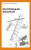 Die Erfindung der Schwerkraft (eBook, ePUB)
