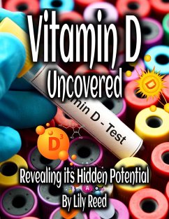 Cover Vitamin D Uncovered (eBook, ePUB)