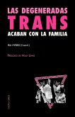 Las degeneradas trans acaban con la familia (eBook, ePUB)