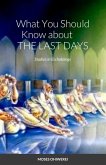 What You Should Know about the LAST DAYS (eBook, ePUB)