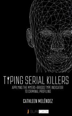 Typing Serial Killers (eBook, ePUB) - Meléndez, Cathleen