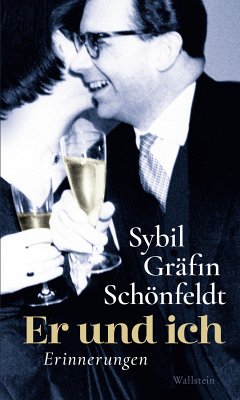 Er und ich (eBook, ePUB) - Gräfin Schönfeldt, Sybil