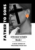 Father to Sons: STRANGE WOMEN // Book i (eBook, ePUB)