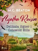 Agatha Raisin - Delikata lögner i Cotswold Hills (eBook, ePUB)
