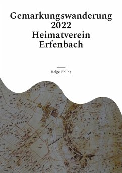 Gemarkungswanderung Erfenbach 2022 (eBook, ePUB)