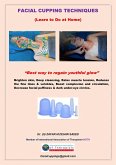 FACIAL CUPPING TECHNIQUES (eBook, ePUB) FACIAL CUPPING TECHNIQUES (eBook, ePUB)