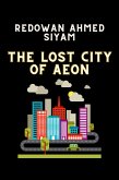 The Lost City of Aeon (eBook, ePUB)