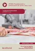 Preelaboración y conservación de carnes, aves y caza. HOTR0408 (eBook, ePUB)