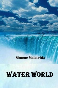 Water World (eBook, ePUB) - Malacrida, Simone