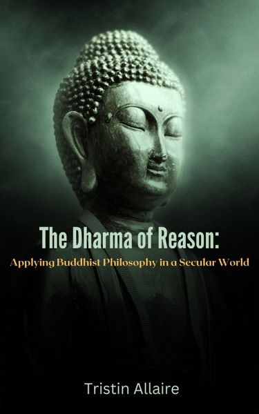 The Dharma of Reason (eBook, ePUB)