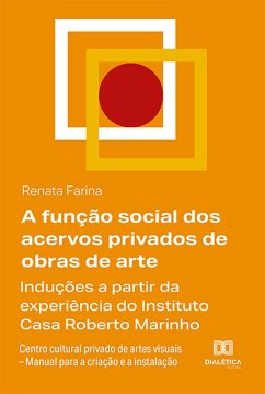Cover A função social dos acervos privados de obras de arte (eBook, ePUB)