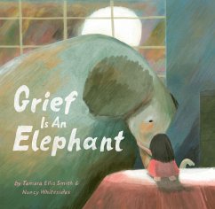 Cover Grief Is an Elephant (eBook, ePUB)